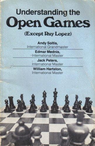 Cover image for Understanding the Open Games (Except Ruy Lopez)