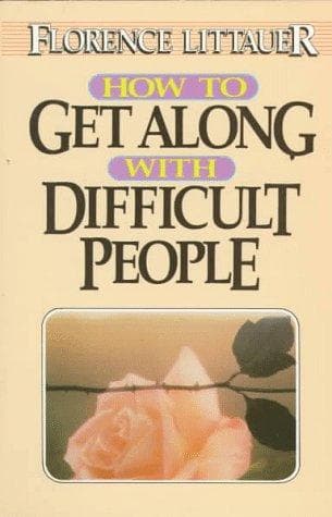 Cover image for How to get along with difficult people