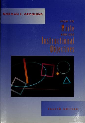 Cover image for How to write and use instructional objectives