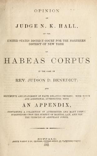 Opinion of Judge N.K. Hall, of the United States District Court for the Northern District of New York, on habeas corpus in the case of Rev. Judson D. Benedict