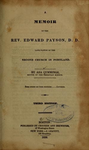 A memoir of the Rev. Edward Payson, D. D., late pastor of the Second church in Portland