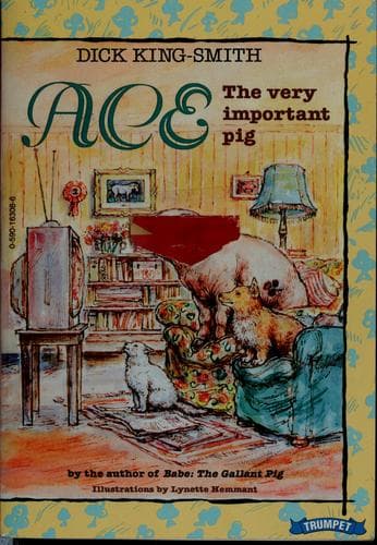 Cover image for Ace, the very important pig
