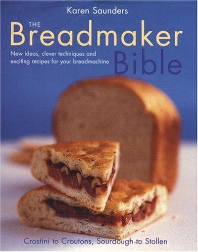 Cover image for The Breadmaker Bible