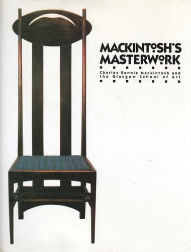 Cover image for Mackintosh's Masterwork