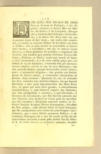 Dom João por graça de Deos Principe Regente de Portugal, e dos Algarves, daquem, e dalém, mar em Africa, de Guiné, e da conquista, navegação, e commercio da Ethiopia, Arabia, Persia, e da India. &c