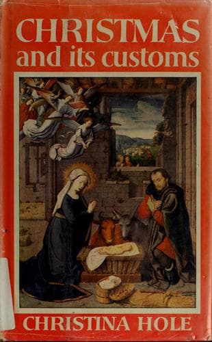 Christmas and its customs, a brief study