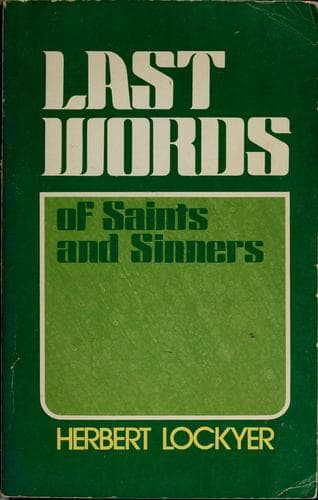 Cover image for Last words of saints and sinners.