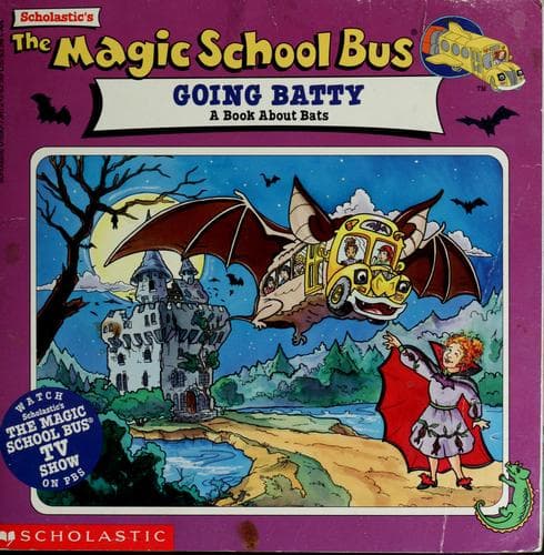 Cover image for The Magic School Bus Going Batty