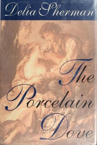 Cover image for The porcelain dove, or, Constancy's reward