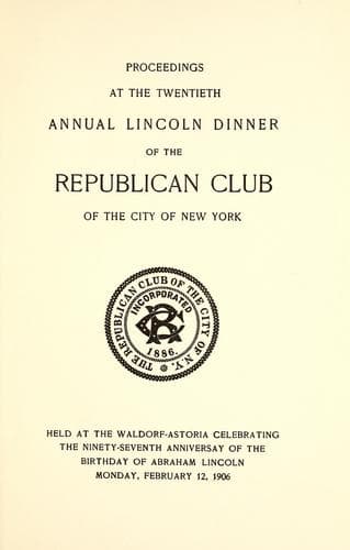 Proceedings at the twentieth annual Lincoln dinner of the Republican Club of the City of New York