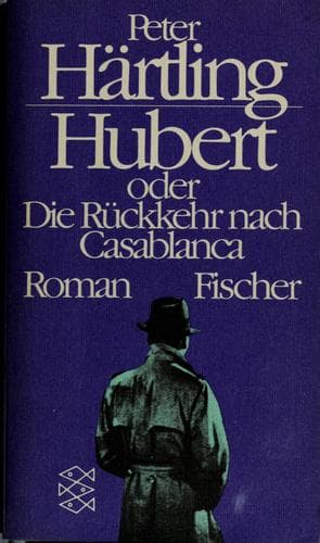 Cover image for Hubert oder Die Rückkehr nach Casablanca