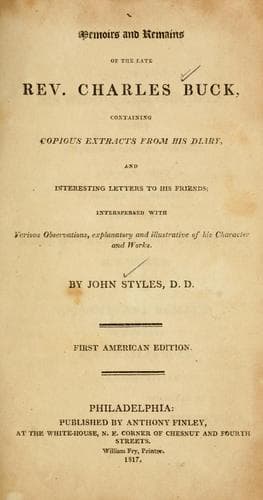 Memoirs and remains of the late Rev. Charles Buck
