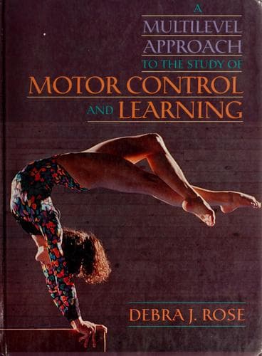 Cover image for A multilevel approach to the study of motor control and learning