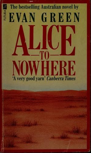 Cover image for Alice to nowhere.