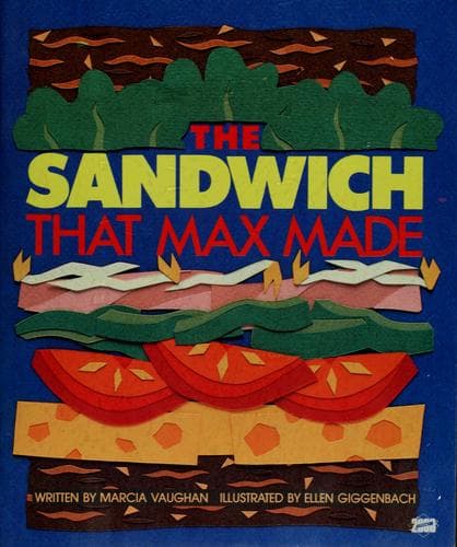 Cover image for The sandwich that Max made