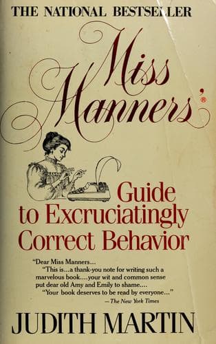 Cover image for Miss Manners' guide to excruciatingly correct behavior