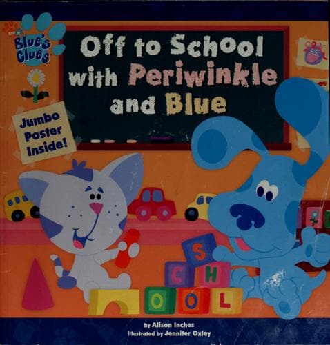 Cover image for Off to School with Periwinkle and Blue (Blue's Clues)