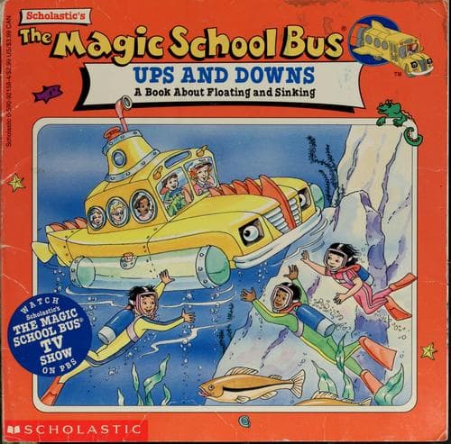 Cover image for Ups And Downs: A Book About Floating And Sinking (Magic School Bus TV Tie-Ins)