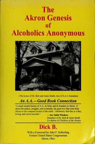Cover image for The Akron Genesis of Alcoholics Anonymous