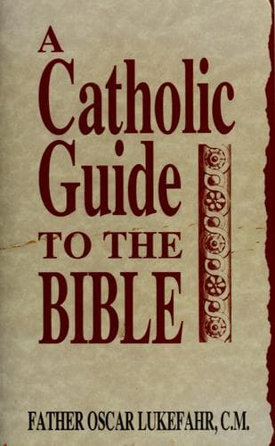 Cover image for A Catholic guide to the Bible