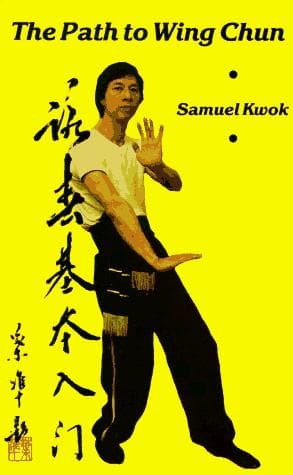 Cover image for The Path to Wing Chun