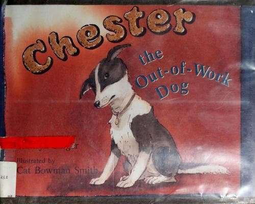 Cover image for Chester, the out-of-work dog