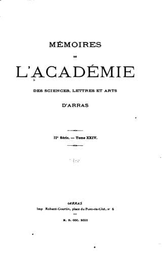 Mémoires de l'académie des sciences, lettres et arts d'Arras
