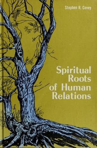 Cover image for Spiritual roots of human relations