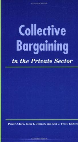 Cover image for Collective bargaining in the private sector