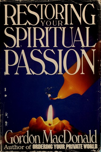 Cover image for Restoring your spiritual passion