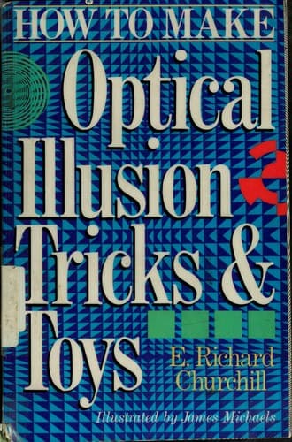 Cover image for How to make optical illusion tricks &toys