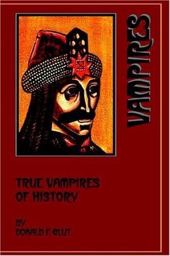 Cover image for True Vampires of History