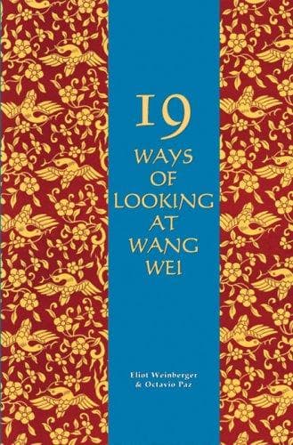Nineteen ways of looking at Wang Wei