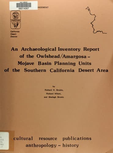 An archaeological inventory report of the Owlshead/Amargosa-Mojave basin planning units of the southern California desert area