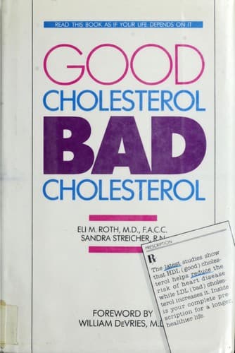 Cover image for Good cholesterol, bad cholesterol