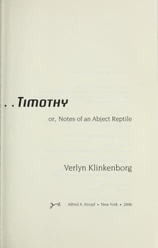 Cover image for Timothy, or, Notes of an abject reptile