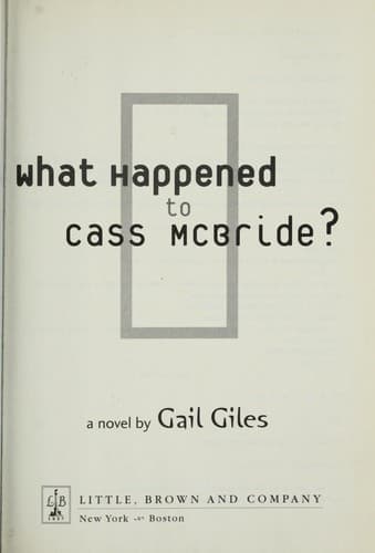 Cover image for What happened to Cass McBride?