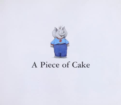 Cover image for A piece of cake.