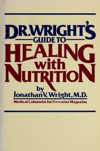 Cover image for Dr. Wright's Guide to healing with nutrition