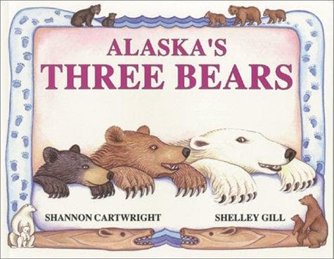 Cover image for Alaska's Three Bears (Last Wilderness Adventure)