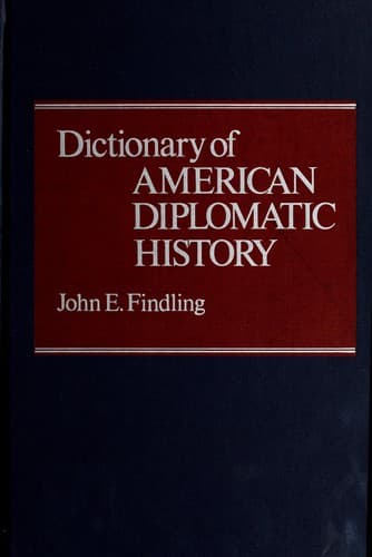 Cover image for Dictionary of American diplomatic history