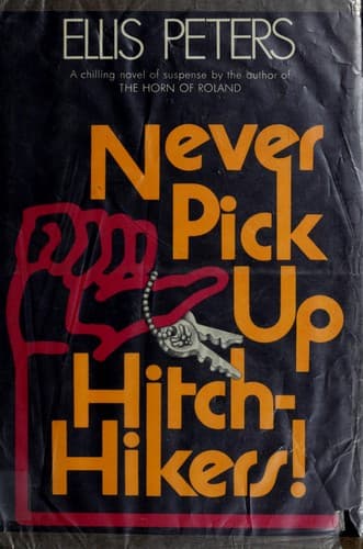 Cover image for Never pick up hitch-hikers!