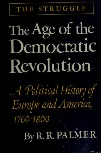Cover image for The age of the democratic revolution