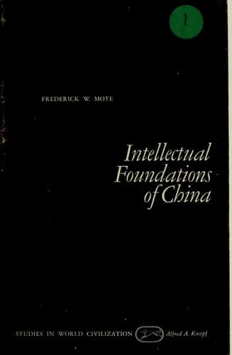 Cover image for Intellectual foundations of China