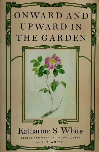 Cover image for Onward and upward in the garden