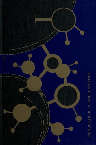 Cover image for Principles of polymer systems
