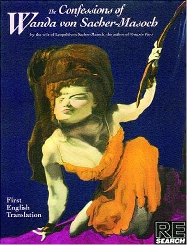 The confessions of Wanda von Sacher-Masoch