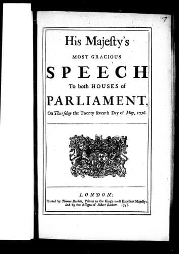 His Majesty's most gracious speech to both Houses of Parliament, on Thursday the twenty seventh day of May, 1756