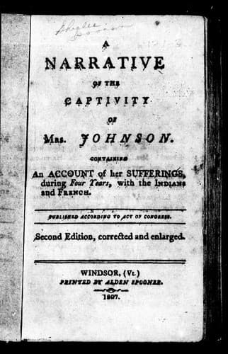 A narrative of the captivity of Mrs. Johnson