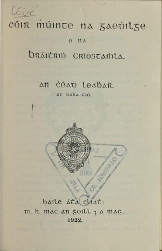 Cóir mhúinte na Gaedhilge, teachers' companion to an chéad leabhar agus an dara leabhar